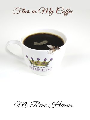 cover image of Flies in My Coffee